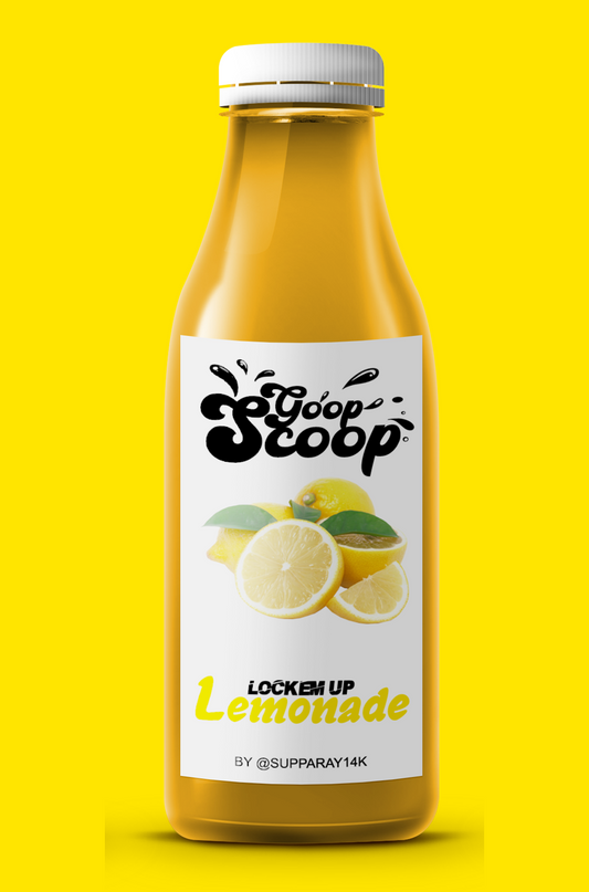 Lock'em Up Lemonade - Goop Scoop