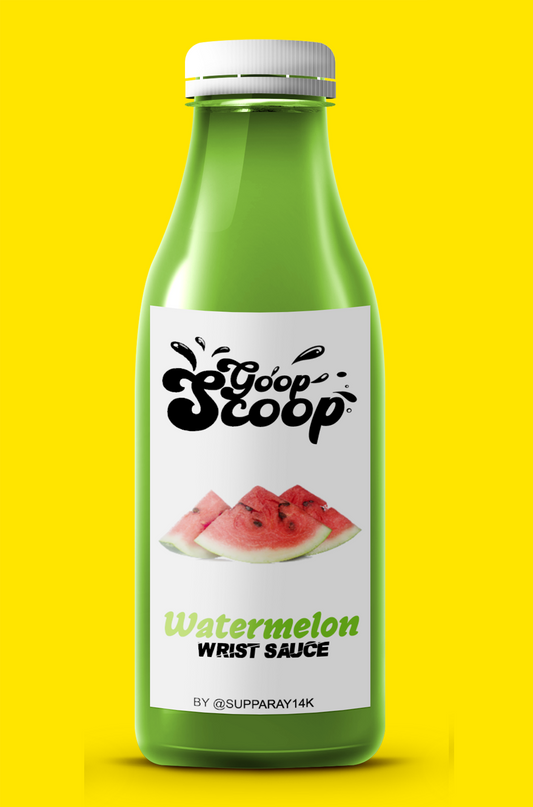 Watermelon Wrist Sauce - Goop Scoop